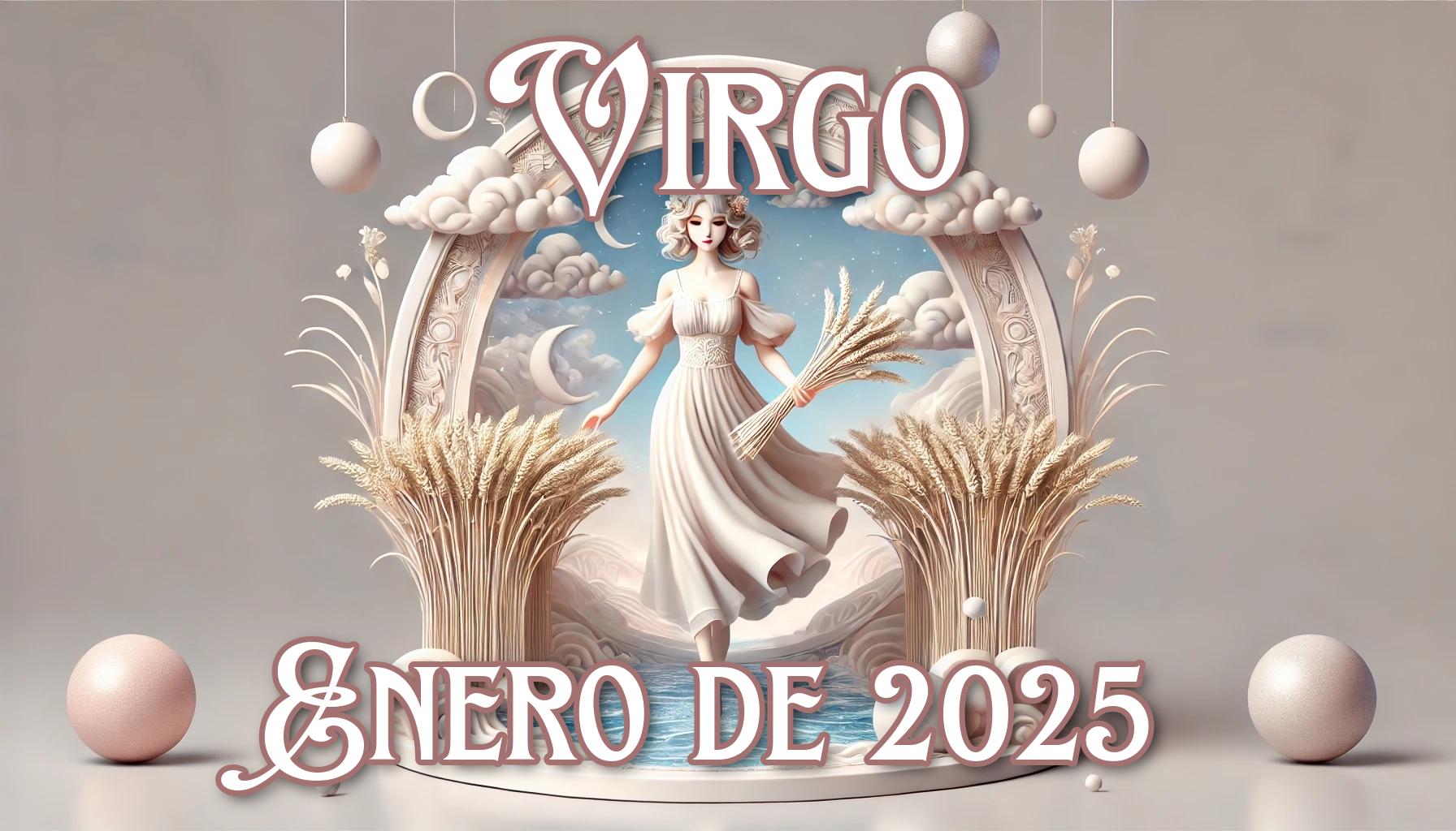 Horóscopo de Virgo para enero de 2025